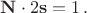$\mathbf{N} \cdot 2\mathbf{s} = 1 \, .$