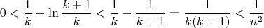 $$0<\frac{1}{k}-\ln\frac{k+1}{k}<\frac{1}{k}-\frac{1}{k+1}=\frac{1}{k(k+1)}<\frac{1}{n^2}$$