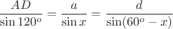 $\dfrac{AD}{\sin 120^o}=\dfrac{a}{\sin x}=\dfrac{d}{\sin (60^o-x)}$