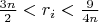 $\frac{3 n}{2} < r_i < \frac{9}{4 n}$