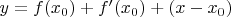 $y=f(x_0)+f'(x_0)+(x-x_0)$