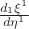 $ \frac{d_1 \xi^1}{d \eta^1} $