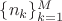 $\{ n_k\}_{k=1}^{M}$