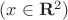 $(x\in\mathbf{R}^2)$