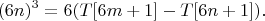 $$
(6n)^3=6(T[6m+1]-T[6n+1]).
$$