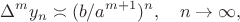 $$
\Delta^m y_n \asymp (b/a^{m+1})^n, \quad n \to \infty,
$$