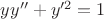 $yy''+y'^2=1$