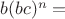 $b(bc)^n =$ $b(bc)^n =$