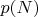 $p(N)$