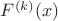 $F^{(k)}(x)$