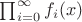 $\prod_{i=0}^{\infty} f_i(x)$