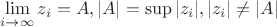 $\lim \limits _{i\to \infty }z_i=A, |A|=\sup |z_i|, |z_i|\ne |A|$