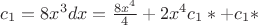 $c_1=8x^3dx=\frac{8x^4}{4}+2x^4c_1*+c_1*$