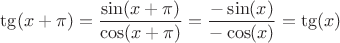 $$\tg(x+\pi) = \frac{\sin(x+\pi)}{\cos(x+\pi)} = \frac{-\sin(x)}{-\cos(x)} = \tg(x)$$