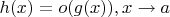 $h(x)=o(g(x)),x\to a$