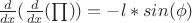 $\frac{d}{dx}(\frac{d}{dx}(\prod))=-l*sin(\phi)$