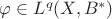 $\varphi\in L^q (X,B^*)$