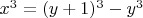 $x^3=(y+1)^3-y^3$