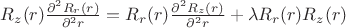 $R_z(r)\frac{\partial^2 R_r(r)}{\partial^2 r}=R_r(r)\frac{\partial^2 R_z(r)}{\partial^2 r}+\lambda R_r(r) R_z(r)$