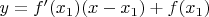 $y=f'(x_1)(x-x_1)+f(x_1)$