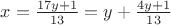 $x=\frac{17y+1}{13}=y+\frac{4y+1}{13} $