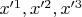 $x'^1,x'^2,x'^3$