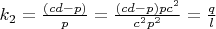 $k_2=\frac{(cd-p)}{p}=\frac{(cd-p)pc^2}{c^2p^2}=\frac{q}{l}$