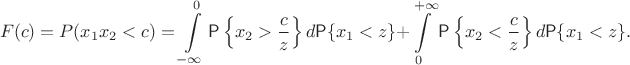 $$F(c)=P(x_1x_2<c)=\int\limits_{-\infty}^0 \mathsf P\left\{x_2>\frac{c}{z}\right\}d\mathsf P\{x_1<z\}+\int\limits_0^{+\infty}\mathsf P\left\{x_2<\frac{c}{z}\right\}d\mathsf P\{x_1<z\}.$$