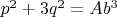$p^2+3q^2=Ab^3$