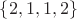 $\{2, 1, 1, 2\}$