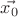 $\vec{x_0}$