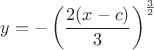 $\displaystyle y=-\left({2(x-c)\over3}\right)^{3\over2}$