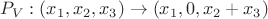 $P_V:(x_1,x_2,x_3)\to (x_1,0,x_2+x_3)$