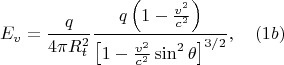 $$E_v=\frac{q}{4\pi{R_t^2}}\frac{q\left(1-\frac{v^2}{c^2}\right)}{\left[1-\frac{v^2}{c^2}\sin^2\theta\right]^{3/2}}, \quad (1b)$$