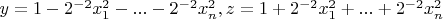 $y=1-2^{-2}x_1^2-...-2^{-2}x_n^2, z=1+2^{-2}x_1^2+...+2^{-2}x_n^2$