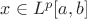 $x\in L^p[a,b]$
