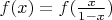 $f(x)=f(\frac{x}{1-x})$