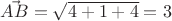 $ \vec{AB} = \sqrt{4+1+4} = 3 $