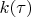 $k(\tau)$