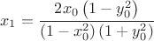 $$x_1  = \frac{{2x_0 \left( {1 - y_0 ^2 } \right)}}{{\left( {1 - x_0 ^2 } \right)\left( {1 + y_0 ^2 } \right)}}
$