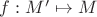 $f:M^\prime\mapsto M$