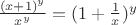 $\frac{(x+1)^y}{x^y} = (1+\frac{1}{x})^y$