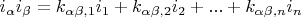${{i_{\alpha}}{i_{\beta}}} = {{k_{{\alpha}{\beta},1}}{i_1}} + {{k_{{\alpha}{\beta},2}}{i_2}} + ... + {{k_{{\alpha}{\beta},n}}{i_n}}$