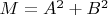 $M=A^2+B^2$