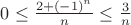 $0 \leq \frac{2 + (-1)^n}{n} \leq \frac{3}{n}$