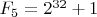 $F_{5}=2^{32}+1$