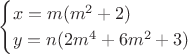 $$\begin{cases}x=m(m^2+2)$\\y=n(2m^4+6m^2+3)\end{cases}$$
