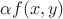 $\alpha f(x,y)$