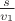 $\frac{s}{v_1}$