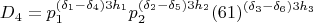 $$D_4=p_1^{(\delta_1-\delta_4)3h_1}p_2^{(\delta_2-\delta_5)3h_2}(61)^{(\delta_3-\delta_6)3h_3}$$